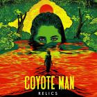 Coyote Man - Relics