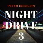 Peter Hesslein - Night Drive 3