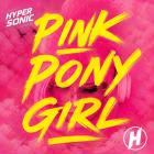 Hypersonic - Pink Pony Girl