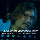 Manfred Maurenbrecher - Menschen Machen Fehler