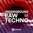 VA - Underground Raw Techno, Vol  03
