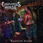 Carnivorous Horde - Slaughtered Uprising