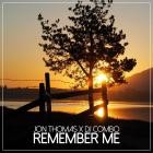 Jon Thomas x DJ Combo - Remember Me