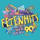 Fetenhits – The Real 90’s