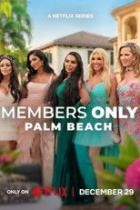 Members Only - Palm Beach - Staffel 1