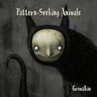 Pattern-Seeking Animals-Grimalkin-16BIT-WEB-FLAC-2026-FLACCiD