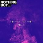 Nothing But -  Techno Titans, Vol.08