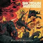 Shotgun Mistress - Kings Of The Revolution