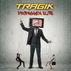 Tragik - Propaganda Elite