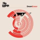 No Lights - Dream Eraser