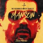 Taran Mitchell - The Resurrection of Charles Manson (Original Motion