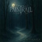 Paintrail - Nocturnals