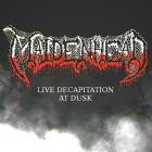 Maidenhead - Live Decapitation at Dusk