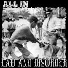 All In - Law And Disorder