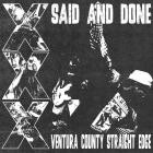 Said And Done - Ventura County Straight Edge
