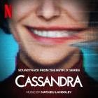 Mathieu Lamboley - Cassandra Soundtrack from Netflix Series