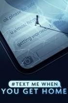 TextMeWhenYouGetHome - Staffel 1