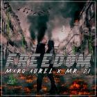 Marq Aurel x Mr  Di - Freedom