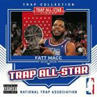 Fatt Macc - Trap All Star