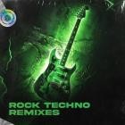 Rock Techno Remixes