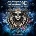 Gozonji - Down to Clown