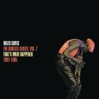 Miles Davis - That's What Happened 1982-1985: The Bootleg Series,