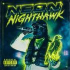 Riff Raff - NEON NiGHTHAWK