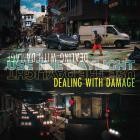 Dealing With Damage - Use the Daylight