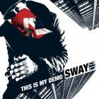 Sway - This Is My Demo (20th Anniversary Edition)