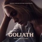 Spencer Creaghan - Goliath (Original Motion Picture Soundtrack)