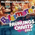 Ballermann Frühlingscharts 2023 - Die Mallorca Opening Hits