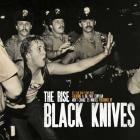 Black Knives - The Rise