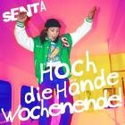 Senta - Hoch die Hände Wochenende