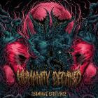 Humanity Decayed - Terminal Existence