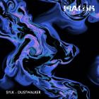 Sylk - Dustwalker EP
