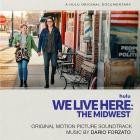 Dario Forzato - We Live Here: The Midwest (Original Motion Picture S