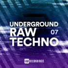 VA - Underground Raw Techno, Vol  07