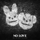 No Love - Are You Ready For More