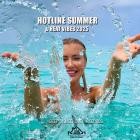 Hotline Summer and Heat Vibes 2025