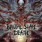 Brutal Slam Death - The Empyrean Punishment (Deluxe Edition)