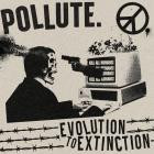 Pollute  - Evolution To Extinction