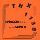 Thx 1138 - Spiaggia Sonica