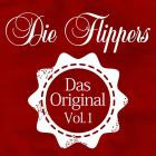 Die Flippers - Das Original Vol.1
