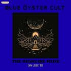 Blue Oyster Cult - - The Night We Ride (Live San Jose 88)  