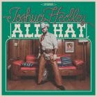 Joshua Hedley - - All Hat  