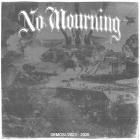 No Mourning - Demos2023 - 2026