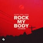 R3HAB with INNA  Sash - Rock My Body (Remixes)