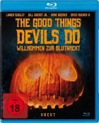 The Good Things Devils Do - Willkommen zur Blutnacht