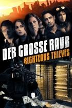 Der große Raub - Righteous Thieves