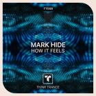 Mark Hide - How It Feels